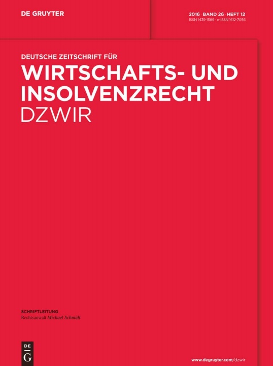 Deutsche Zeitschrift für Wirtschafts- und Insolvenzrecht DZWIR Deutsche Zeitschrift für Wirtschafts- und Insolvenzrecht DZWIR